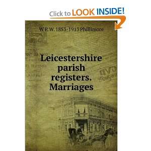 Leicestershire parish registers. Marriages and over one million other 