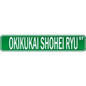  New  Okikukai Shohei Ryu Street Sign Signs  Street Sign 