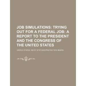  Job simulations trying out for a federal job a report to 