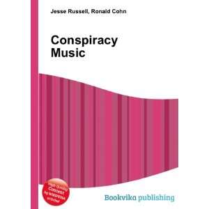  Conspiracy Music Ronald Cohn Jesse Russell Books