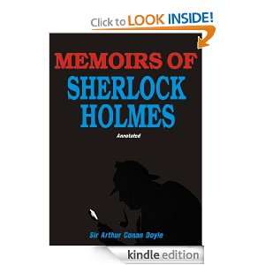 MEMOIRS OF SHERLOCK HOLMES [Annotated] Sir Arthur Conan Doyle 