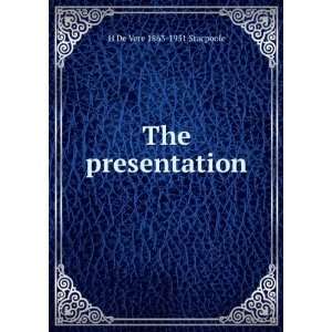  The presentation H De Vere 1863 1951 Stacpoole Books