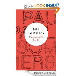Beginners Luck (Bello) Paul Somers  Kindle Store