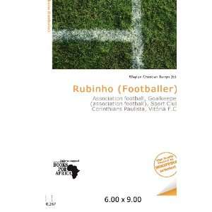   Rubinho (Footballer) (9786200610102) Waylon Christian Terryn Books