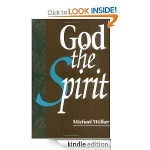 God the Spirit Michael Welker  Kindle Store