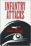 Infantry Attacks (Fall River Erwin Rommel