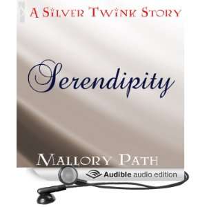  Serendipity (Audible Audio Edition) Mallory Path, Jim 
