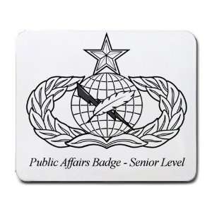  Public Affairs Badge Senior Level Mouse Pad Office 