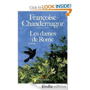 Les Dames de Rome (LITT.GENERALE) (French Edition) Françoise 