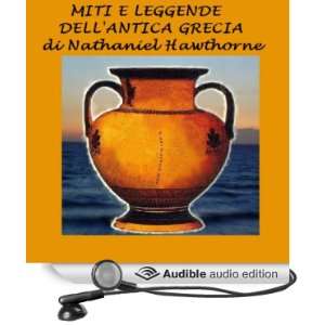 leggende dellantica Grecia [Myths and Legends of Ancient Greece] da 