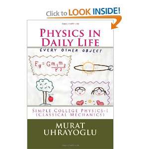  Physics in Daily Life Simple College Physics I (Classical 