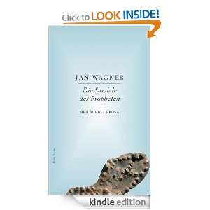 Die Sandale des Propheten Essays (German Edition) Jan Wagner  