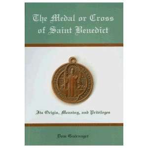  Medal or Cross of Saint Benedict 