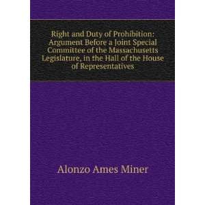   the House of Representatives (9785877177734) Alonzo Ames Miner Books