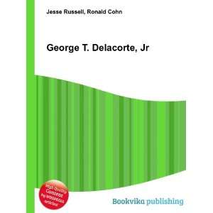  George T. Delacorte, Jr. Ronald Cohn Jesse Russell Books