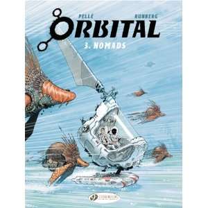    Orbital, Vol. 3 Nomads [Paperback] Sylvain Runberg Books