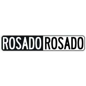   NEGATIVE ROSADO  STREET SIGN