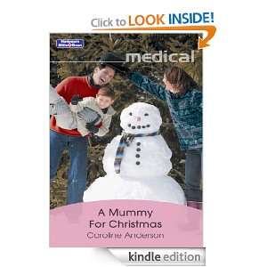 Mummy For Christmas (Medical S.) Caroline Anderson  