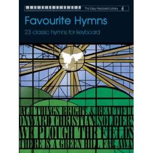   Favourite Hymns (The Easy Keyboard Library) Musical Instruments
