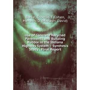   Final Report Thomas T.,Cohen, Menashi D. (Menashi David) Burke Books