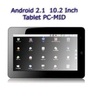  Android 2.1 Tablet PC MID 10.2 TFT Touch Screen Wifi 1GHZ 