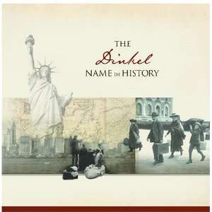  The Dinkel Name in History Ancestry Books