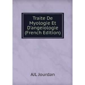  Traite De Myologie Et Dangeiologie (French Edition) AJL 