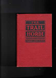 The Trail Horde by Charles Alden Seltzer (1920) PVE Ivory  