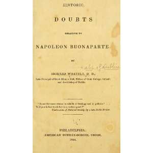   Doubts Relative To Napoleon Buonaparte Richard Whately Books