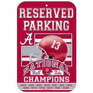   2009 BCS National Champions Crimson 11 x 17 Reserved Parking Sign