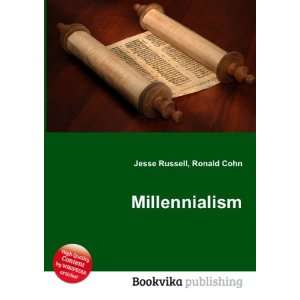  Millennialism Ronald Cohn Jesse Russell Books