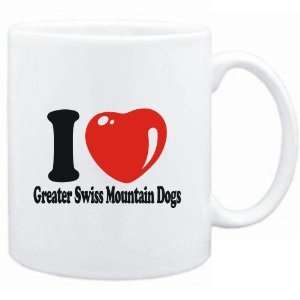  Mug White  I LOVE Greater Swiss Mountain Dogs  Dogs 