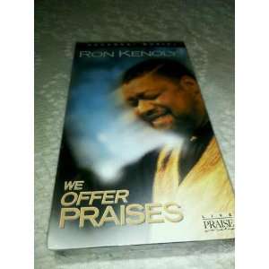 Ron Kenoly We Offer Praises (VHS)