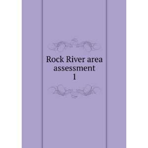  Rock River area assessment. 1 Illinois. Natural History 