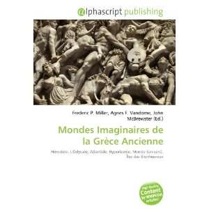  Mondes Imaginaires de la Grèce Ancienne (French Edition 