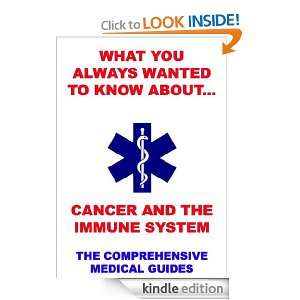 What You Always Wanted To Know About Cancer And The Immune System 