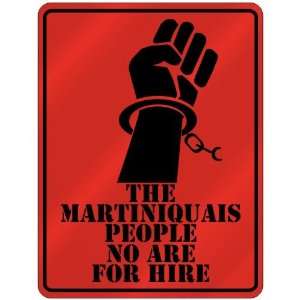  New  The Martiniquais People No Are For Hire  Martinique 