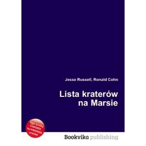  Lista kraterÃ³w na Marsie Ronald Cohn Jesse Russell 