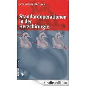 Standardoperationen in der Herzchirurgie Johannes Frömke  