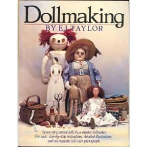  Doll Making by E.J. Taylor Book Toys & Games