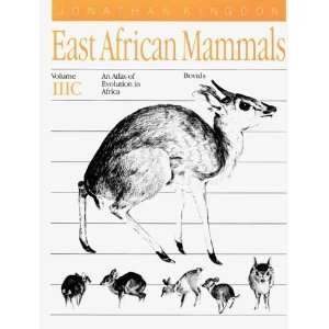  East African Mammals An Atlas of Evolution in Africa 