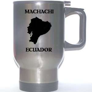  Ecuador   MACHACHI Stainless Steel Mug 
