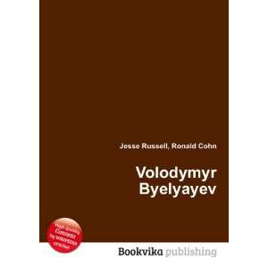  Volodymyr Byelyayev Ronald Cohn Jesse Russell Books