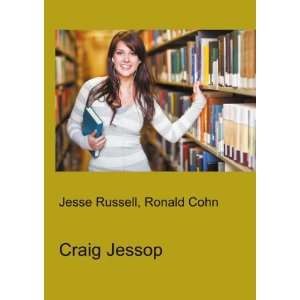  Craig Jessop Ronald Cohn Jesse Russell Books