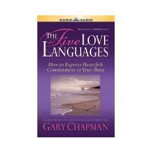  The Five Love Languages How to Express Heartfelt Commitment 