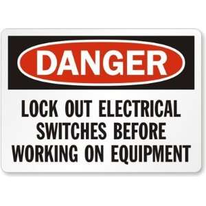  Danger Lockout Electrical Switches Before Working On 