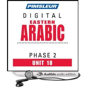 Arabic (East) Phase 2, Unit 18 Learn to Speak and Understand Eastern 