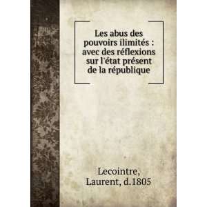   tat prÃ©sent de la rÃ©publique Laurent, d.1805 Lecointre Books