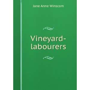 Vineyard labourers Jane Anne Winscom Books