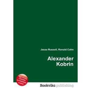  Alexander Kobrin Ronald Cohn Jesse Russell Books